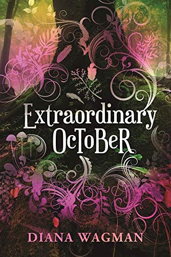 Extraordinary October by Diana  Wagman, 9781632460363