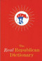 The Real Republican Dictionary by Robert Lasner, 9780975251744