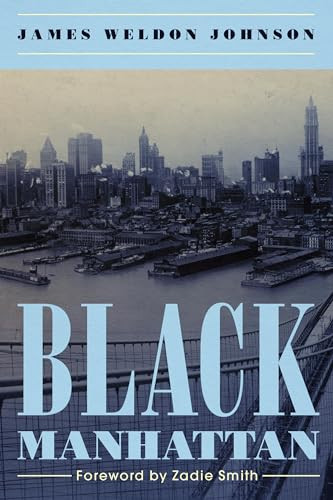 Black Manhattan by James Weldon Johnson, Zadie Smith, 9781632461155