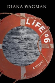 Life #6 by Diana  Wagman, 9781632460035