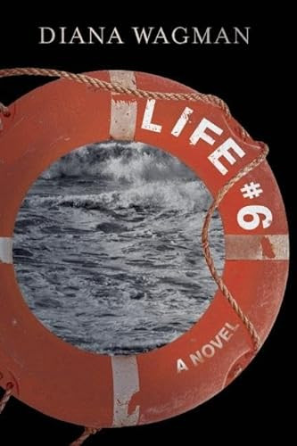 Life #6 by Diana  Wagman, 9781632460035