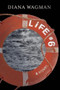Life #6 by Diana  Wagman, 9781632460035