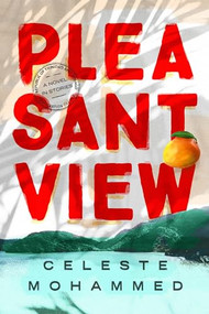 Pleasantview by Celeste Mohammed, 9781632462022