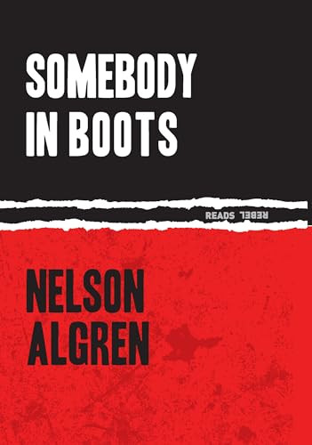 Somebody in Boots by Nelson Algren, Colin Asher, 9781632460431