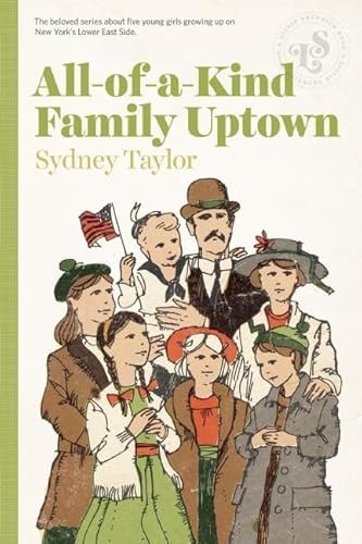 All-Of-A-Kind Family Uptown by Sydney Taylor, 9781939601179