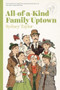 All-Of-A-Kind Family Uptown by Sydney Taylor, 9781939601179