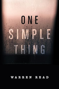 One Simple Thing by Warren Read, 9781632461193