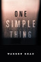 One Simple Thing by Warren Read, 9781632461193