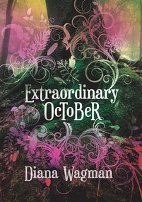 Extraordinary October - 9781632460370 by Diana  Wagman, 9781632460370