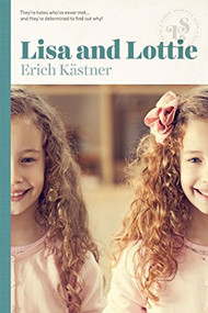 Lisa and Lottie by Erich Kastner, 9781939601339