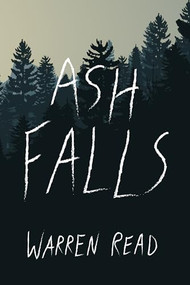 Ash Falls by Warren Read, 9781632460479