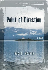 Point of Direction by Rachel Weaver, 9781935439912