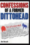 Confessions of a Former Dittohead by Jim Derych, 9780975251782