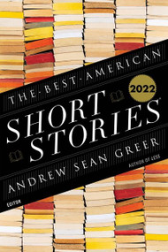 The Best American Short Stories 2022 - 9780358664710 by Andrew Sean Greer, Heidi Pitlor, 9780358664710