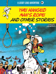 The Hanged Man's Rope and Other Stories by René Goscinny, Dom Domi, Lodewijk, De Groot, Morris, 9781800440678
