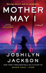Mother May I (A Novel) - 9780063111691 by Joshilyn Jackson, 9780063111691
