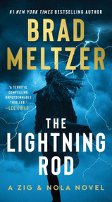 The Lightning Rod (A Zig & Nola Novel) - 9780062892416 by Brad Meltzer, 9780062892416