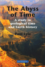 The Abyss of Time (A study in geological time and Earth history) by Lyle, 9781780460390