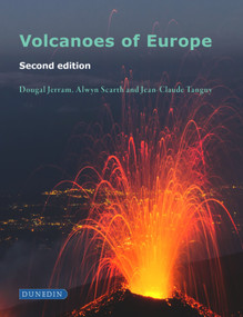 Volcanoes of Europe (Second edition) by Dougal Jerram, Alwyn Scarth, Jean-Claude Tanguy, 9781780460420