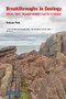 Breakthroughs in Geology (Ideas that transformed earth science) by Park Graham, 9781780460765