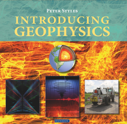 Introducing Geophysics by Styles Peter, 9781780460802
