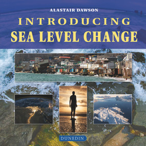 Introducing Sea Level Change by Alastair Dawson, 9781780460871