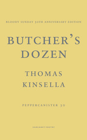 Butcher's Dozen by Thomas Kinsella, 9781800171657