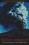 Italian Volcanoes by Christopher Kilburn, Bill McGuire, 9781903544044