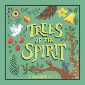 Trees of the Spirit (by English Dialect) by Travis English, Travis English, 9781954533936