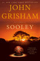 Sooley (A Novel) - 9780593359525 by John Grisham, 9780593359525