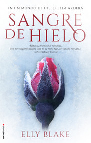 Sangre de hielo / Frostblood (Spanish Edition) by Elly Blake, Laura Fernández, 9788417092276