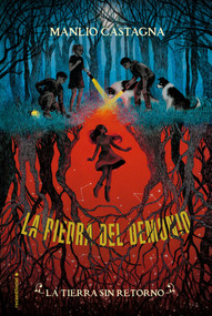 La tierra sin retorno / The Land of No Return (Spanish Edition) by Manlio Castagna, Jorge Rizzo, 9788417541156