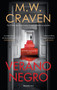 Verano negro / Black Summer (Spanish Edition) by M.W. Craven, Ana Momplet Chico, 9788418249082