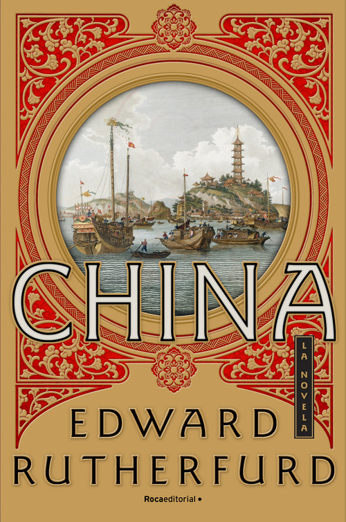 China (Spanish Edition) - 9788416700752 by Edward Rutherfurd, 9788416700752