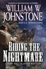 Riding the Nightmare by William W. Johnstone, J.A. Johnstone, 9780786048885