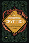 The United States of Cryptids (A Tour of American Myths and Monsters) by J. W. Ocker, 9781683693222