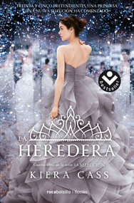La heredera / The Heir (Spanish Edition) by Kiera Cass, María Angulo Fernández, 9788416240692