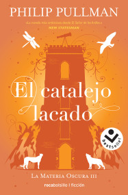 El catalejo lacado / The Amber Spyglass (Spanish Edition) by Philip Pullman, Dolors Gallart, Camila Batlles, 9788416859344