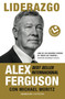 Liderazgo / Leading (Spanish Edition) by Alex Ferguson, Michael Moritz, Enrique Alda, 9788417821784