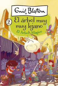 El árbol mágico / The Magic Faraway Tree (Spanish Edition) by Enid Blyton, 9788427211094