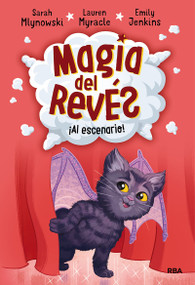 ¡Al escenario! / Showing Off (Spanish Edition) by Sarah Mlynowski, 9788427215818