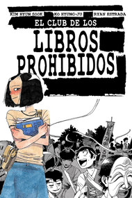 El club de los libros prohibidos/ Banned Book Club (Spanish Edition) by Kim Hyun Sook, Ko Hyung-Ju, Julia Osuna Aguilar, 9788412128284