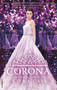 La corona / The Crown (Spanish Edition) by Kiera Cass, María Angulo Fernández, 9788416498147