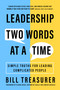 Leadership Two Words at a Time (Simple Truths for Leading Complicated People) by Bill Treasurer, 9781523003174