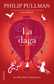 La daga/ The Subtle Knife (Spanish Edition) by Philip Pullman, Dolors Gallart, 9788417092573