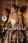 La prometida / The Betrothed (Spanish Edition) by Kiera Cass, Jorge Rizzo, 9788417821722