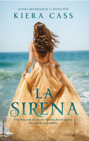 La sirena / The Siren (Spanish Edition) - 9788416498239 by Kiera Cass, Jorge Rizzo, 9788416498239