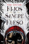 Hijos de sangre y hueso / Children of Blood and Bone (Spanish Edition) by Tomi Adeyemi, 9788427213418