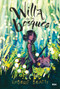 Willa de los bosques / Willa of the Wood (Spanish Edition) by Robert Beatty, 9788427216457