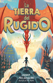 La tierra del rugido / The Land of Roar (The Land of Roar, Book 1) (Spanish Edition) by Jenny McLachlan, 9788427217287